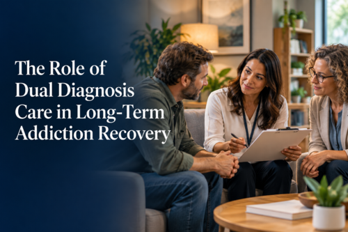 The Role of Dual Diagnosis Care in Long-Term Addiction Recovery