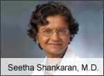 Seetha Shankaran, M.D. Professor, Neonatology Wayne State University School of Medicine